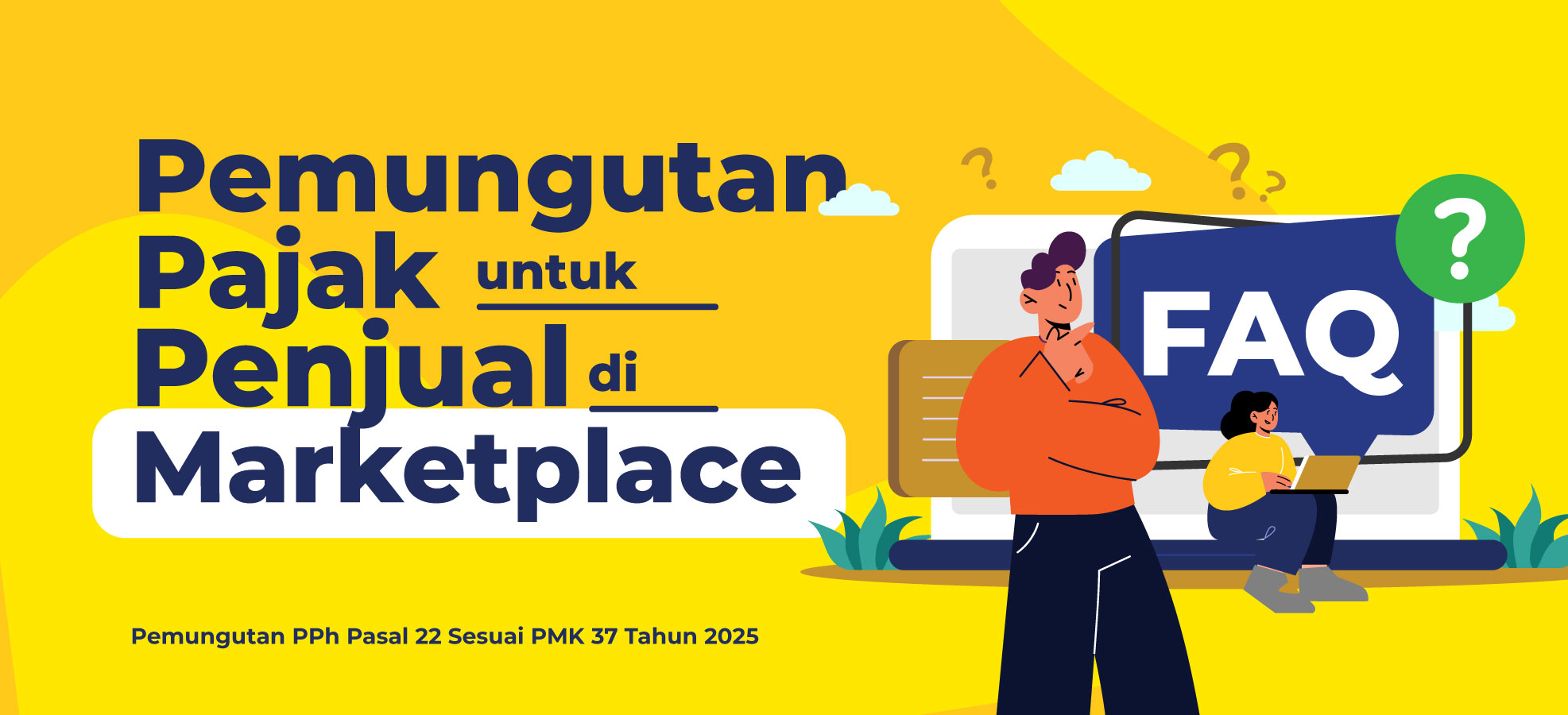 Grafik resmi DJP tentang pemungutan pajak untuk penjual di marketplace sesuai PMK 37 Tahun 2025